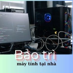 Dịch Vụ Bảo Trì Máy Tính