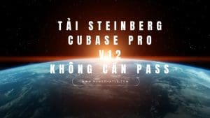 Tải Steinberg Cubase Pro v12 Không Cần Pass